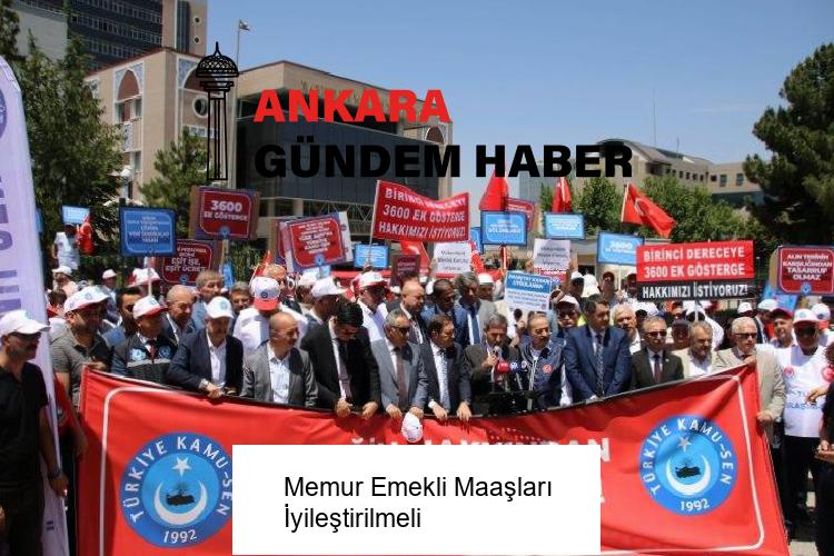 Memur Emekli Maaşları İyileştirilmeli