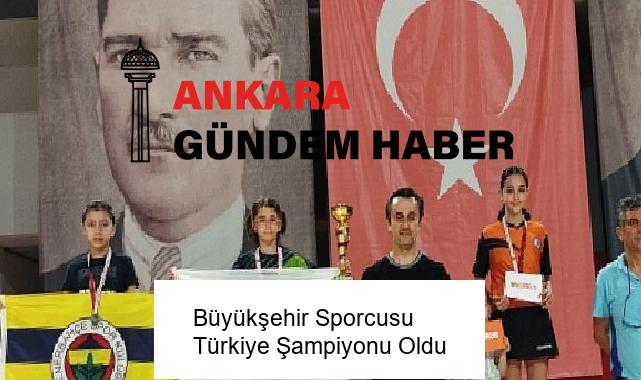 Büyükşehir Sporcusu Türkiye Şampiyonu Oldu