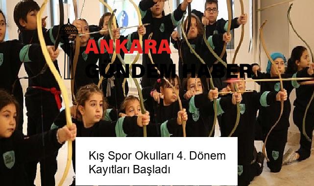 Kış Spor Okulları 4. Dönem Kayıtları Başladı