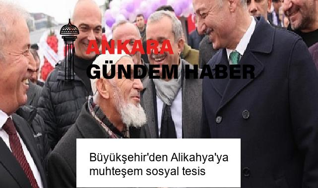 Büyükşehir’den Alikahya’ya muhteşem sosyal tesis