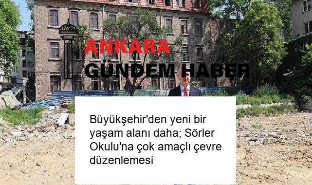 Büyükşehir’den yeni bir yaşam alanı daha; Sörler Okulu’na çok amaçlı çevre düzenlemesi