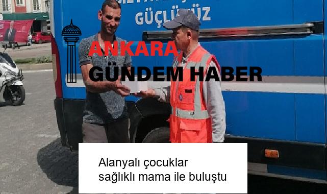 Alanyalı çocuklar sağlıklı mama ile buluştu