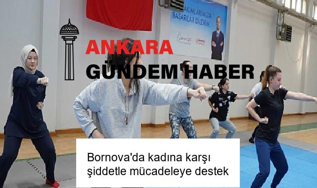 Bornova’da kadına karşı şiddetle mücadeleye destek