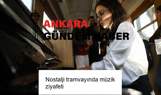 Nostalji tramvayında müzik ziyafeti