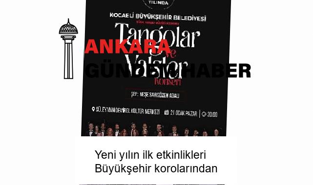 Yeni yılın ilk etkinlikleri Büyükşehir korolarından