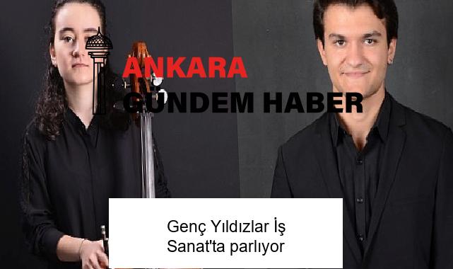 Genç Yıldızlar İş Sanat’ta parlıyor