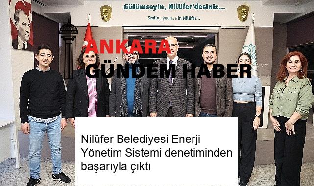 Nilüfer Belediyesi Enerji Yönetim Sistemi denetiminden başarıyla çıktı