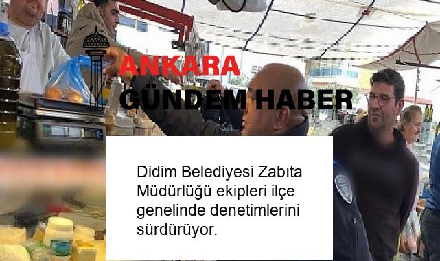 Didim Belediyesi Zabıta Müdürlüğü ekipleri ilçe genelinde denetimlerini sürdürüyor.