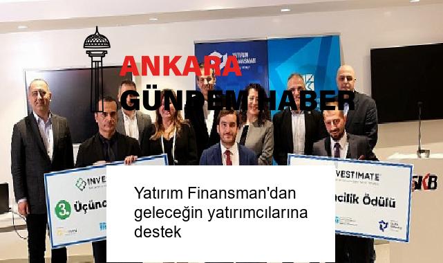 Yatırım Finansman’dan geleceğin yatırımcılarına destek