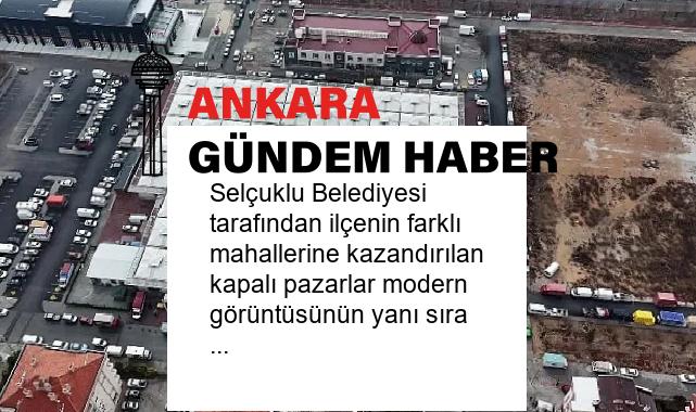 Selçuklu Belediyesi tarafından ilçenin farklı mahallerine kazandırılan kapalı pazarlar modern görüntüsünün yanı sıra alışveriş yapan vatandaşlar ve esnaf için konfor sağlıyor
