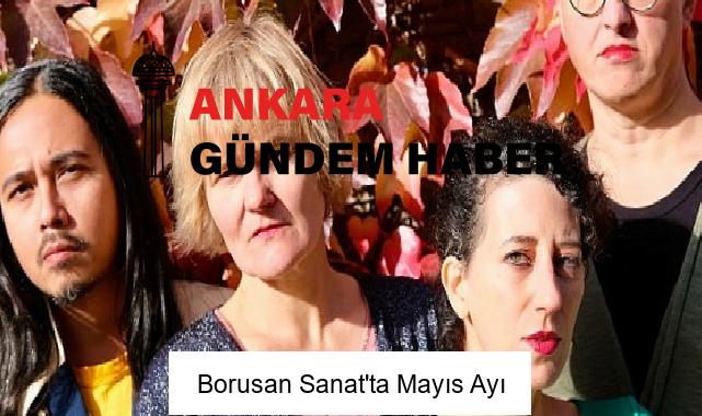 Borusan Sanat’ta Mayıs Ayı