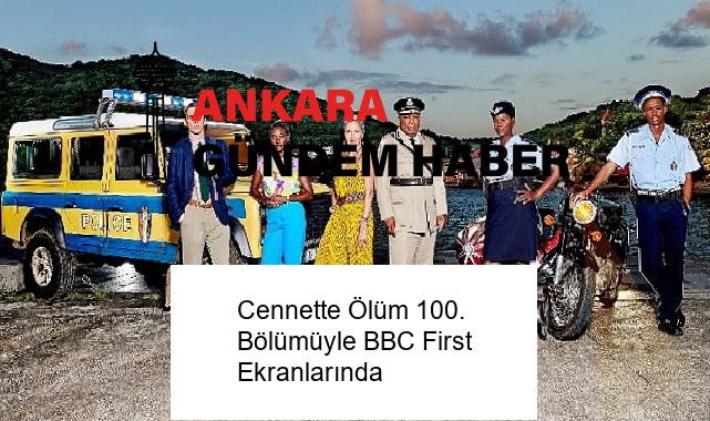 Cennette Ölüm 100. Bölümüyle BBC First Ekranlarında