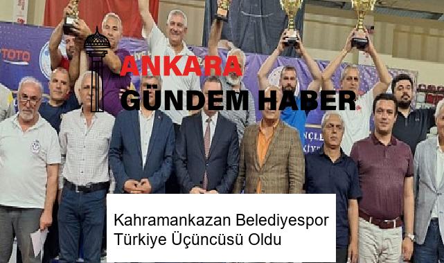 Kahramankazan Belediyespor Türkiye Üçüncüsü Oldu
