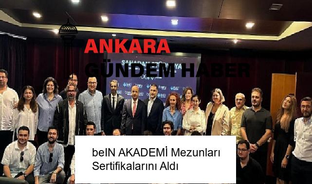 beIN AKADEMİ Mezunları Sertifikalarını Aldı