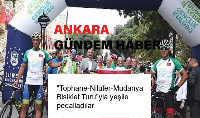“Tophane-Nilüfer-Mudanya Bisiklet Turu”yla yeşile pedalladılar