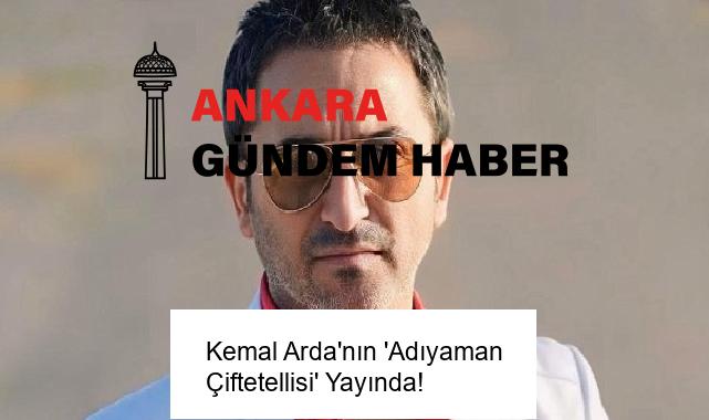 Kemal Arda’nın ‘Adıyaman Çiftetellisi’ Yayında!