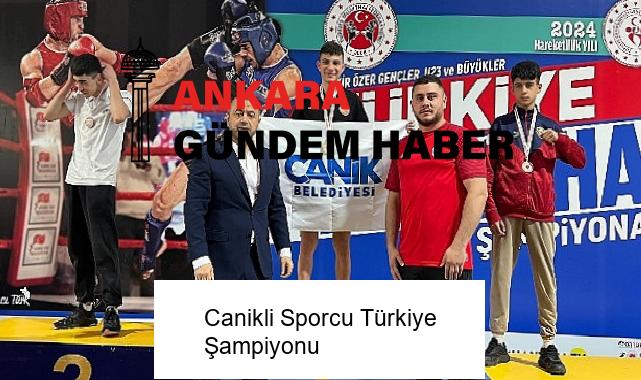 Canikli Sporcu Türkiye Şampiyonu