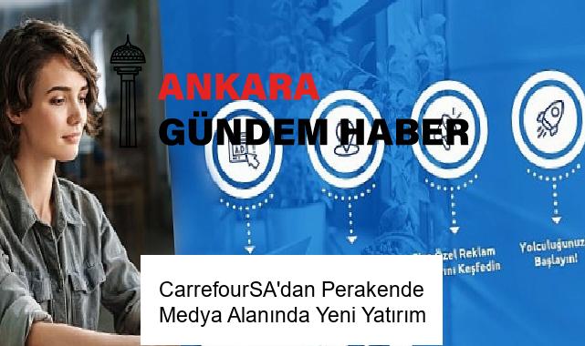 CarrefourSA’dan Perakende Medya Alanında Yeni Yatırım
