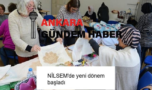 NİLSEM’de yeni dönem başladı