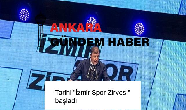 Tarihi “İzmir Spor Zirvesi” başladı