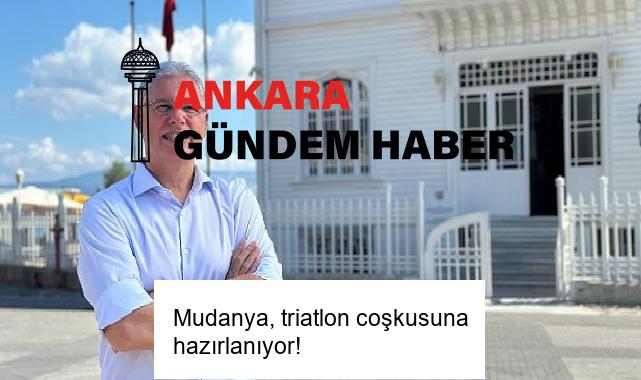 Mudanya, triatlon coşkusuna hazırlanıyor!