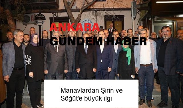 Manavlardan Şirin ve Söğüt’e büyük ilgi