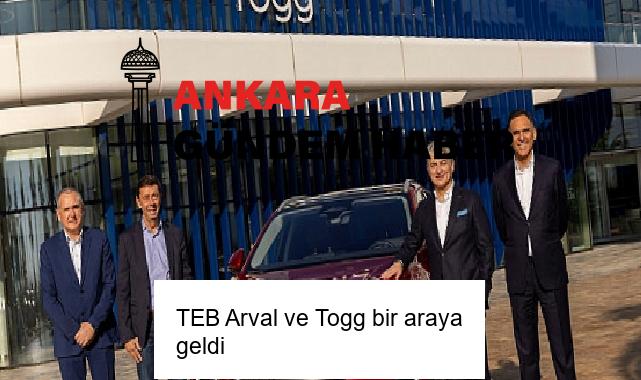 TEB Arval ve Togg bir araya geldi