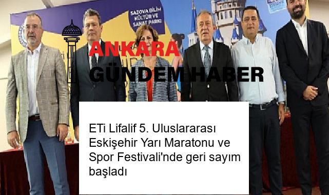 ETi Lifalif 5. Uluslararası Eskişehir Yarı Maratonu ve Spor Festivali’nde geri sayım başladı