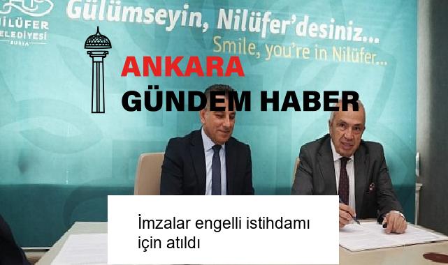 İmzalar engelli istihdamı için atıldı 