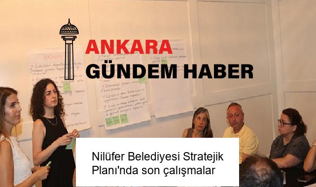 Nilüfer Belediyesi Stratejik Planı’nda son çalışmalar