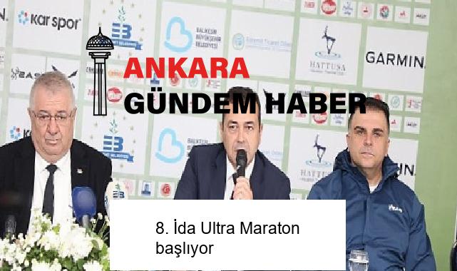 8. İda Ultra Maraton başlıyor