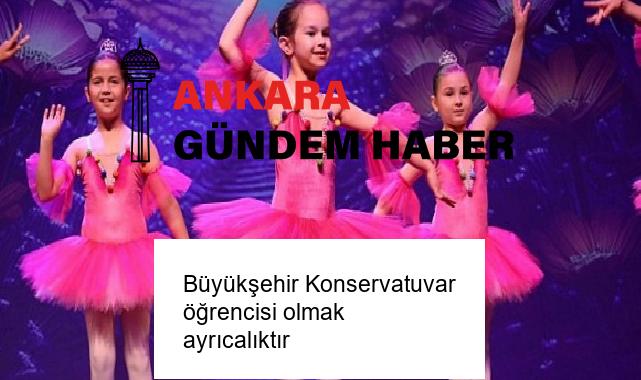 Büyükşehir Konservatuvar öğrencisi olmak ayrıcalıktır