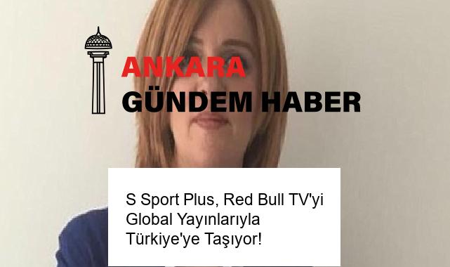 S Sport Plus, Red Bull TV’yi Global Yayınlarıyla Türkiye’ye Taşıyor!