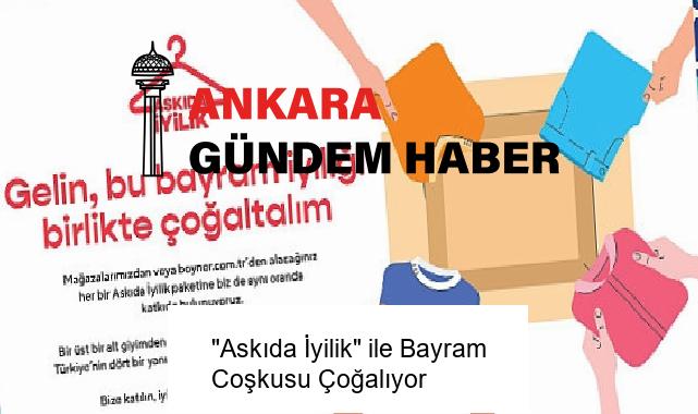 “Askıda İyilik” ile Bayram Coşkusu Çoğalıyor