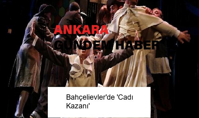 Bahçelievler’de ‘Cadı Kazanı’