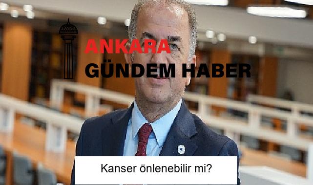 Kanser önlenebilir mi?