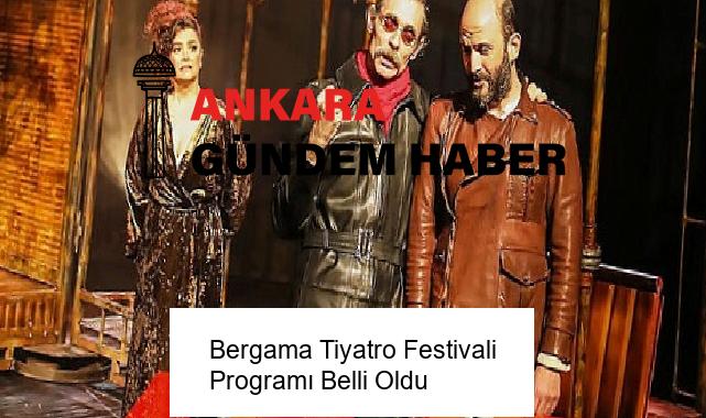 Bergama Tiyatro Festivali Programı Belli Oldu