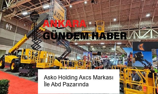Asko Holding Axcs Markası İle Abd Pazarında