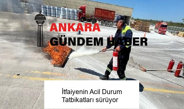 İtfaiyenin Acil Durum Tatbikatları sürüyor