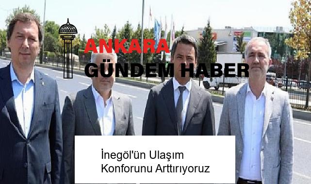 İnegöl’ün Ulaşım Konforunu Arttırıyoruz
