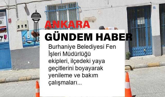Burhaniye Belediyesi Fen İşleri Müdürlüğü ekipleri, ilçedeki yaya geçitlerini boyayarak yenileme ve bakım çalışmalarına devam ediyor