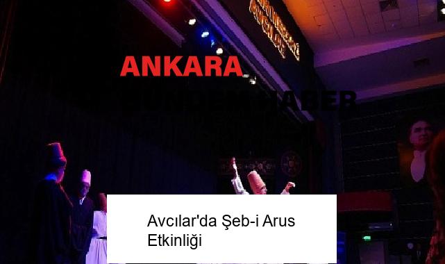 Avcılar’da Şeb-i Arus Etkinliği