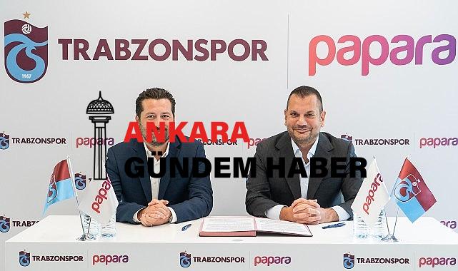 Papara ve Trabzonspor stadyum isim hakkını da içeren sponsorluk anlaşmasını imzaladı