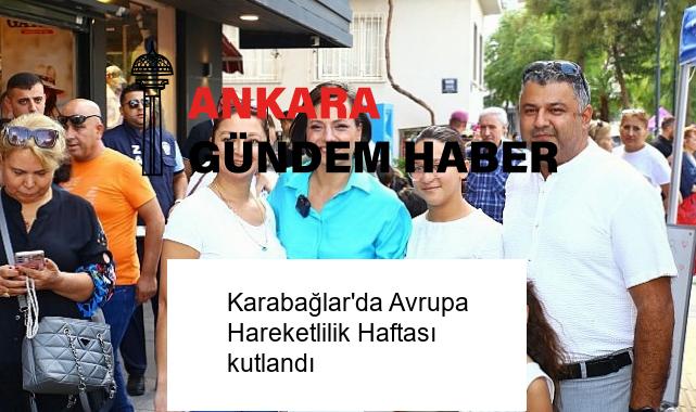 Karabağlar’da Avrupa Hareketlilik Haftası kutlandı