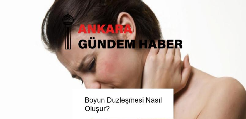Boyun Düzleşmesi Nasıl Oluşur?