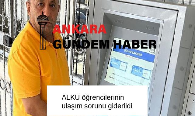 ALKÜ öğrencilerinin ulaşım sorunu giderildi