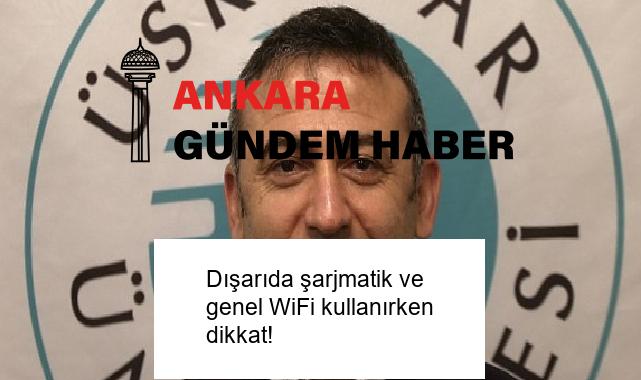 Dışarıda şarjmatik ve genel WiFi kullanırken dikkat!