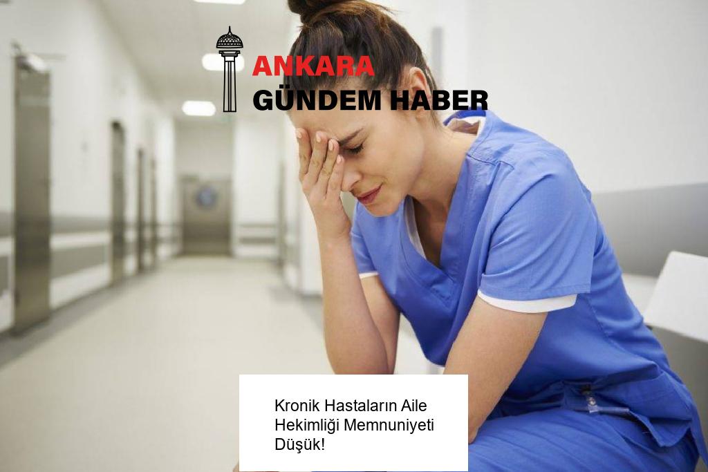 Kronik Hastaların Aile Hekimliği Memnuniyeti Düşük! 
