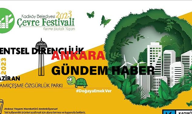 Türkiye’nin En Büyük Etraf Şenliği Kadıköy’de Başlıyor