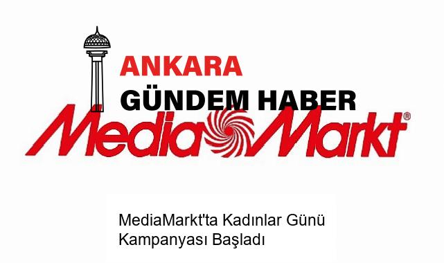 MediaMarkt’ta Kadınlar Günü Kampanyası Başladı